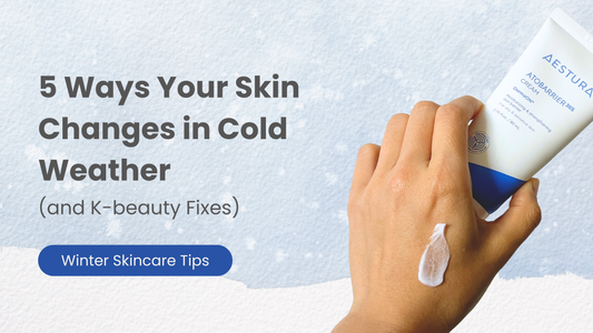 5 Ways Your Skin Changes in Cold Weather (and K-beauty fixes) Winter Skincare Tips banner