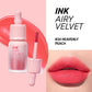 Ink Airy Velvet Lip Tint 4g (19 shades)