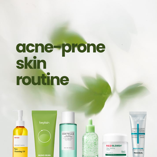 Acne-Prone Routine